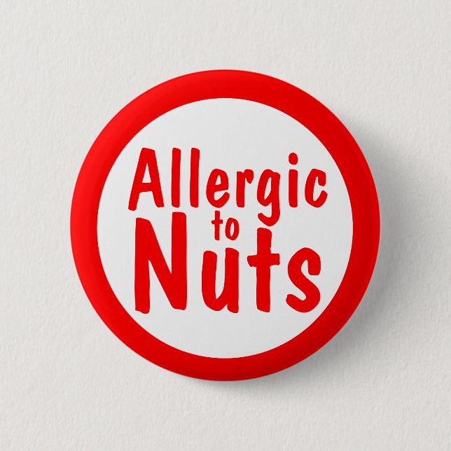 Allergic to nuts 6 cm round badge (Front)