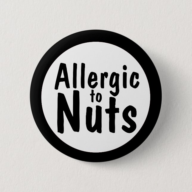 Allergic to nuts 6 cm round badge (Front)