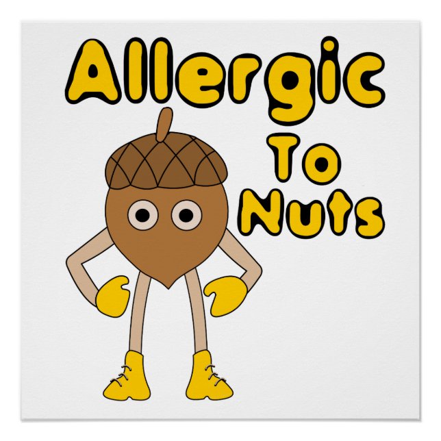 Allergic to Nuts Poster (Front)