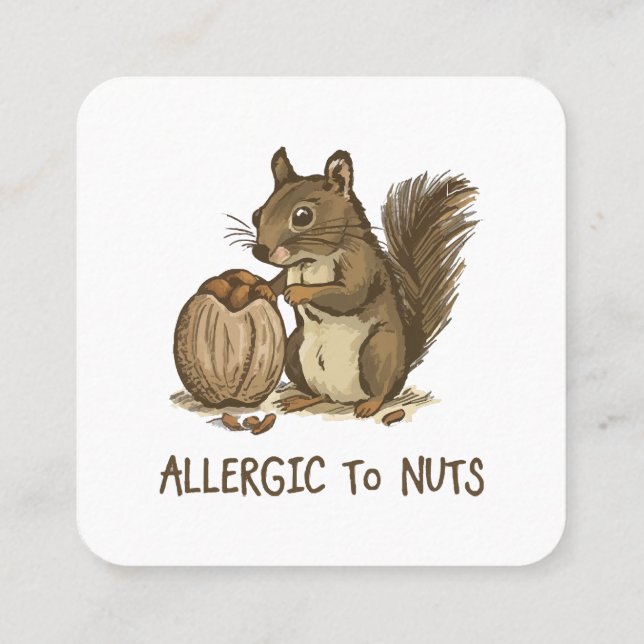 Allergic to Nuts Square Business Card (Back)