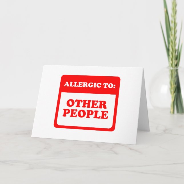 Allergic To Other People Card (Front)
