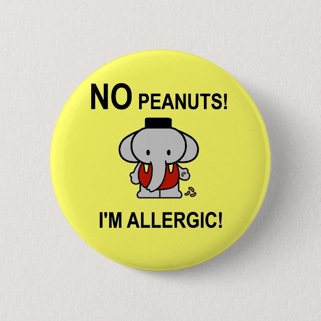 Allergic to Peanuts 6 Cm Round Badge (Front)