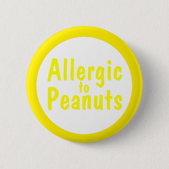 Allergic to peanuts 6 cm round badge (Front)