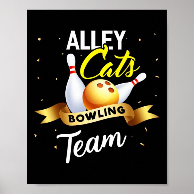 Alley Cat Bowling Shirt Funny Bowler Bowling  Poster (Front)