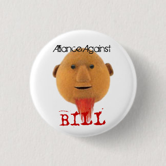 Alliance Against Bill 3 Cm Round Badge