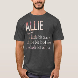 Allie Girl Name Definition T-Shirt