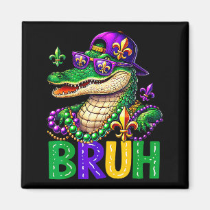 Alligator Bruh Mardi Gras Costume Carnival Teens B Magnet