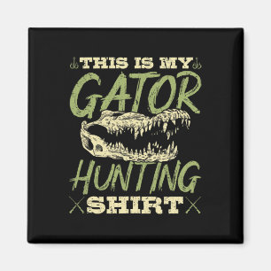 Alligator Hunter Hunting Lover Gift Magnet