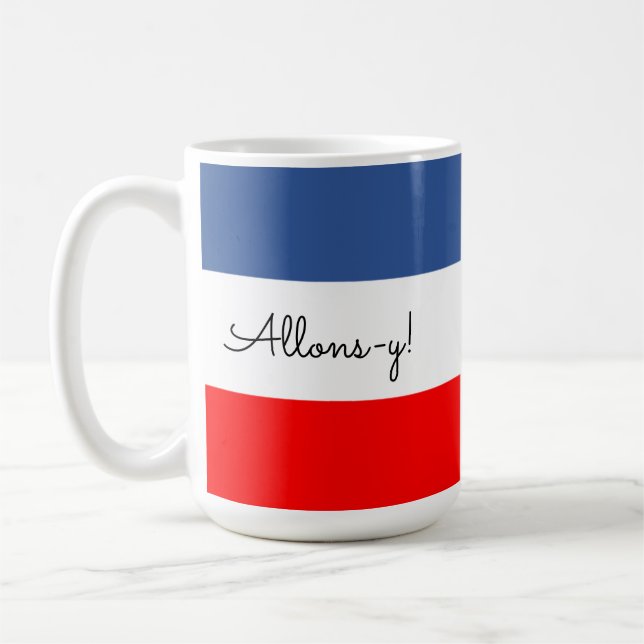 Allons-y (Let's Go) French flag Coffee Mug (Left)