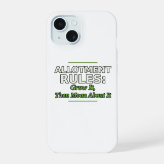 Allotment Rules Grow It Then Moan Phone Case