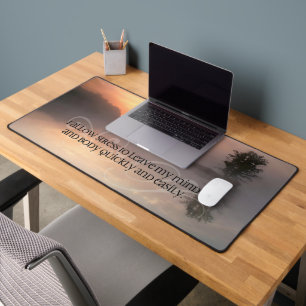 "Allow stress to leave" Motivation Affirmation Desk Mat