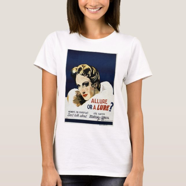 Allure or a Lure? T-Shirt (Front)