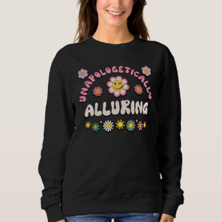ALLURING Retro Groovy Unapologetically ALLURING Sweatshirt