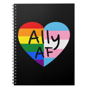 Ally AF III - LGBTQ Flag Gay Trans Queer Pride Notebook