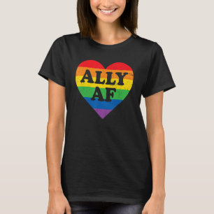 Ally AF LGBT Heart Rainbow LGBTQ Gay Pride Month T-Shirt