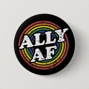 Ally AF rainbow flag for LGBT Pride month Support 6 Cm Round Badge