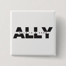 Ally Is a Verb Button