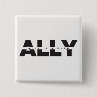 Ally Is a Verb Button