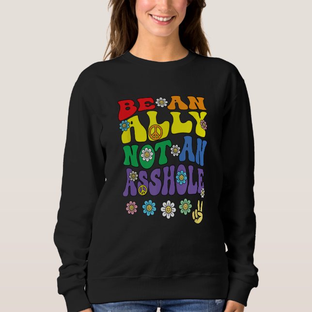 Ally Pride Rainbow  Retro Groovy LGBTQ Say Gay Sweatshirt (Front)