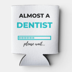 Almost A Dentist 2 Can Cooler
