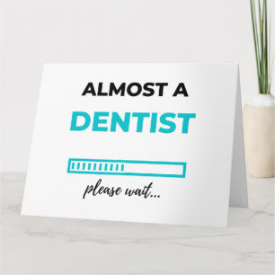 Almost A Dentist 2 Card