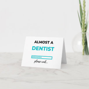 Almost A Dentist 2 Card