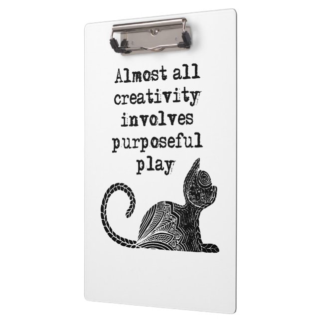 Almost all creativity involves purposeful play I Clipboard (Left)