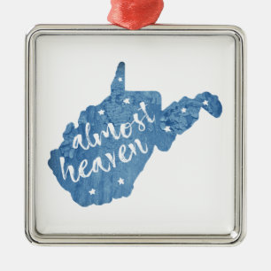 Almost Heaven West Virginia Metal Ornament