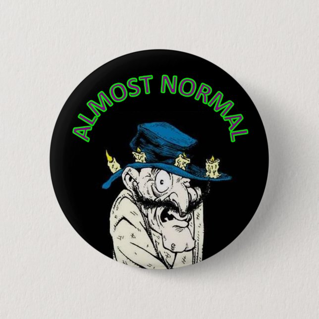 Almost Normal 6 Cm Round Badge (Front)