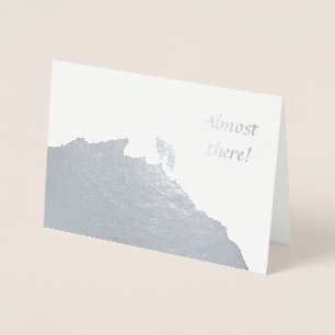 Almost There encouragement card