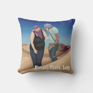 Almost There, Lazy Cushion