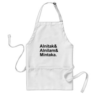 Alnitak Alnilam Mintaka 3 Stars of Orion's Belt Standard Apron