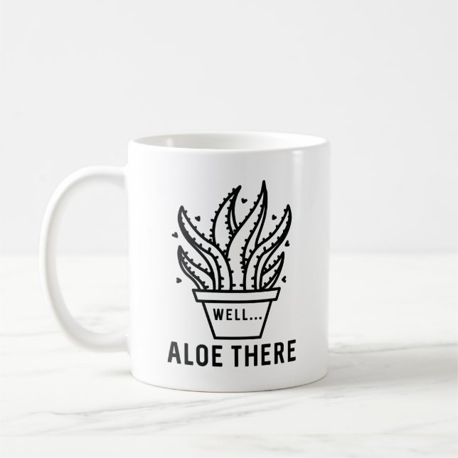 Aloe There Coffee Mug (Left)