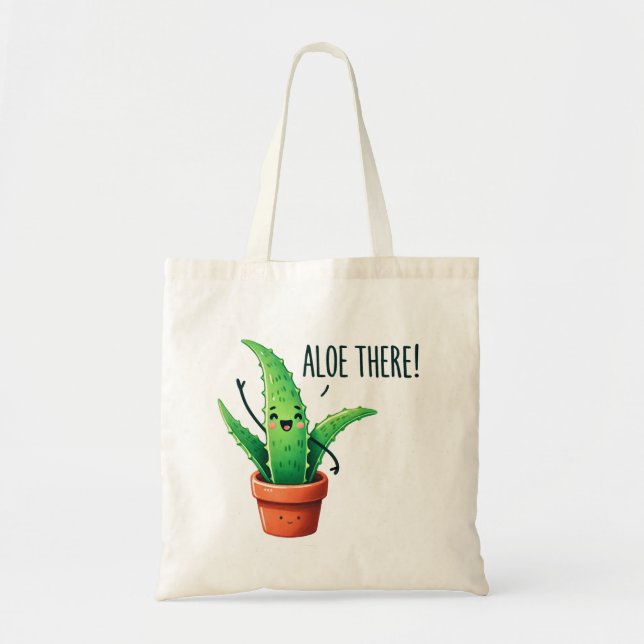 Aloe There! Cute Aloe Vera Plant Tote Bag (Front)