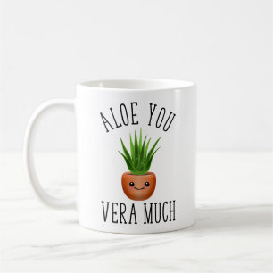 Aloe You Vera Much Coffee Mug