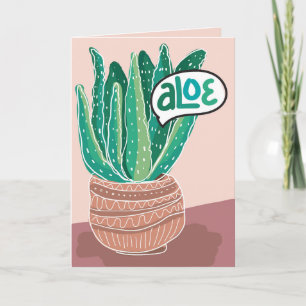 Aloe You Vera Much Pun Love Greeting Card