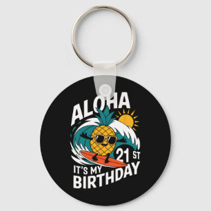 Aloha 21st Birthday Hawaii Pineapple Surfing Tropi Key Ring
