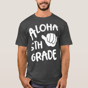 Aloha 5th Grade Back To School Hawaii Shaka T-Shirt