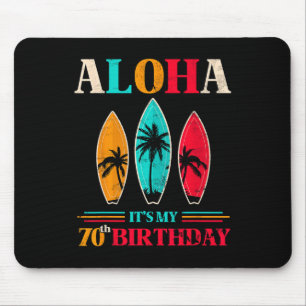 Aloha 70th Birthday Hawaii Tropical Beach Surfing Mouse Pad