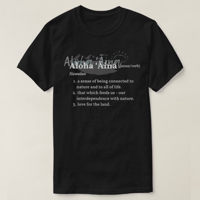 Aloha Aina Love of the land T-Shirt (Design Front)