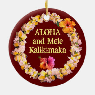 Aloha and Mele Kalikimaka with a Lei Ceramic Ornament
