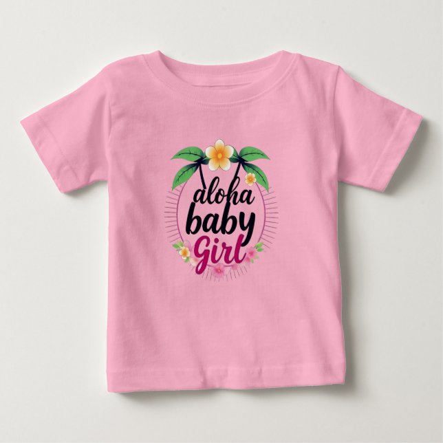 Aloha Baby Girl New Parents T-Shirt (Front)