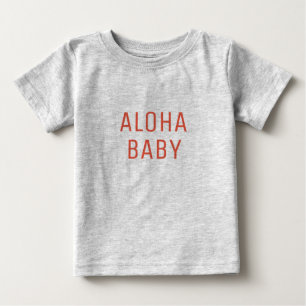 Aloha Baby Text Design T-Shirt