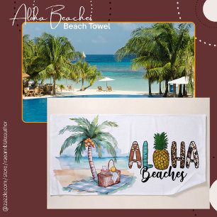 Aloha Beaches! Beach Towel