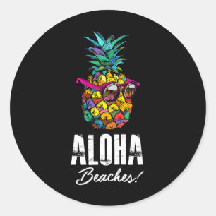 Aloha Beaches! Funny Hawaiian And Summer Vacay Classic Round Sticker