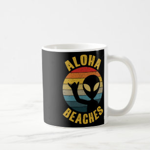Aloha Beaches Funny Retro Hawaii Shaka Alien Hawai Coffee Mug