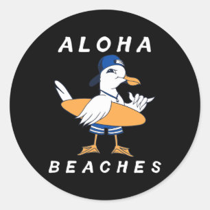 Aloha Beaches Funny Seagull Matching Family Beach Classic Round Sticker
