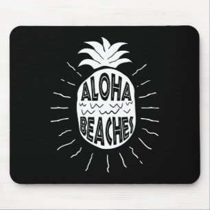 Aloha Beaches Hawaii Beach Summer Vacation Men Wom Mouse Pad