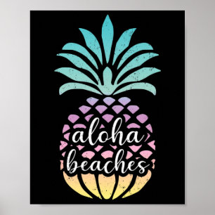 Aloha Beaches Hawaii Hawaiian Pineapple Cute Beach Poster