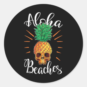 Aloha Beaches Hawaii Pineapple Skull Vacation Shir Classic Round Sticker